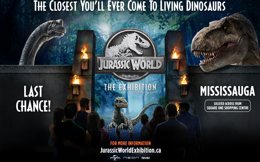Last Chance For Fans To Travel To Isla Nublar And Experience Jurassic World Dinosaurs A Square One Mississauga